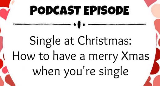 Ep. 25: Single at Christmas: How to have a merry Christmas when you’re single